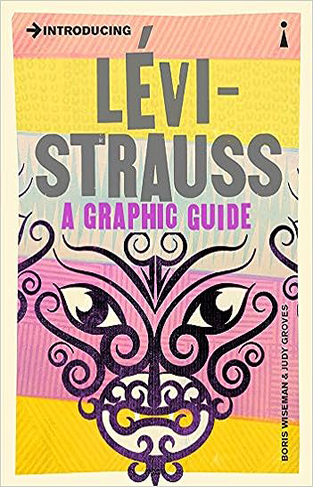 Introducing Levi-Strauss - A Graphic Guide